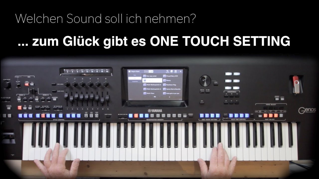 ONE TOUCH SETTING - PSR, Tyros, Genos
