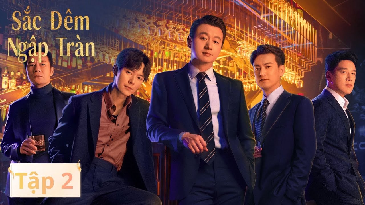 VIETSUB | Sắc Đêm Ngập Tràn | Tập 2 | Giang Sơ Ảnh, Đồng Đại Vỹ | Ổ Mọt Phim