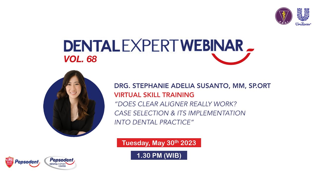 DEW#68| Does Clear Aligner Really Work? | drg. Stephanie Adelia Susanto, MM, Sp.Ort