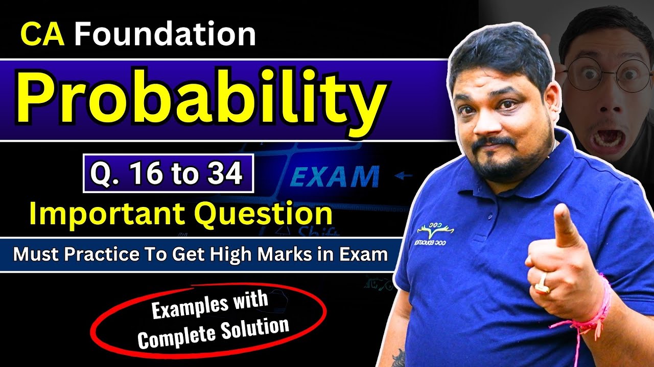 Probability Important Questions 16 to 34 Examples! Full Solutions Inside! By Prof. Mayank Agarwal