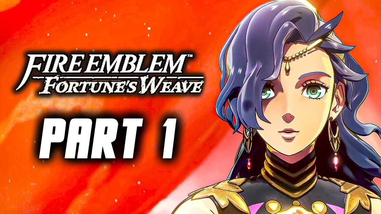 Fire Emblem Fortune's Weave - Gameplay Walkthrough Part 1 (NS2) No Commentary