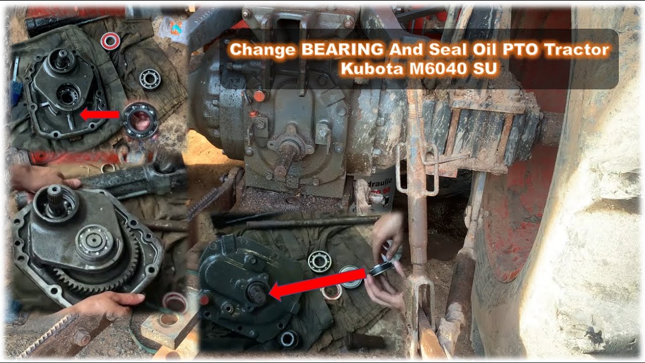 How to change BEARING and SEAL,Oil PTO Tractor Kubota M6040 SU