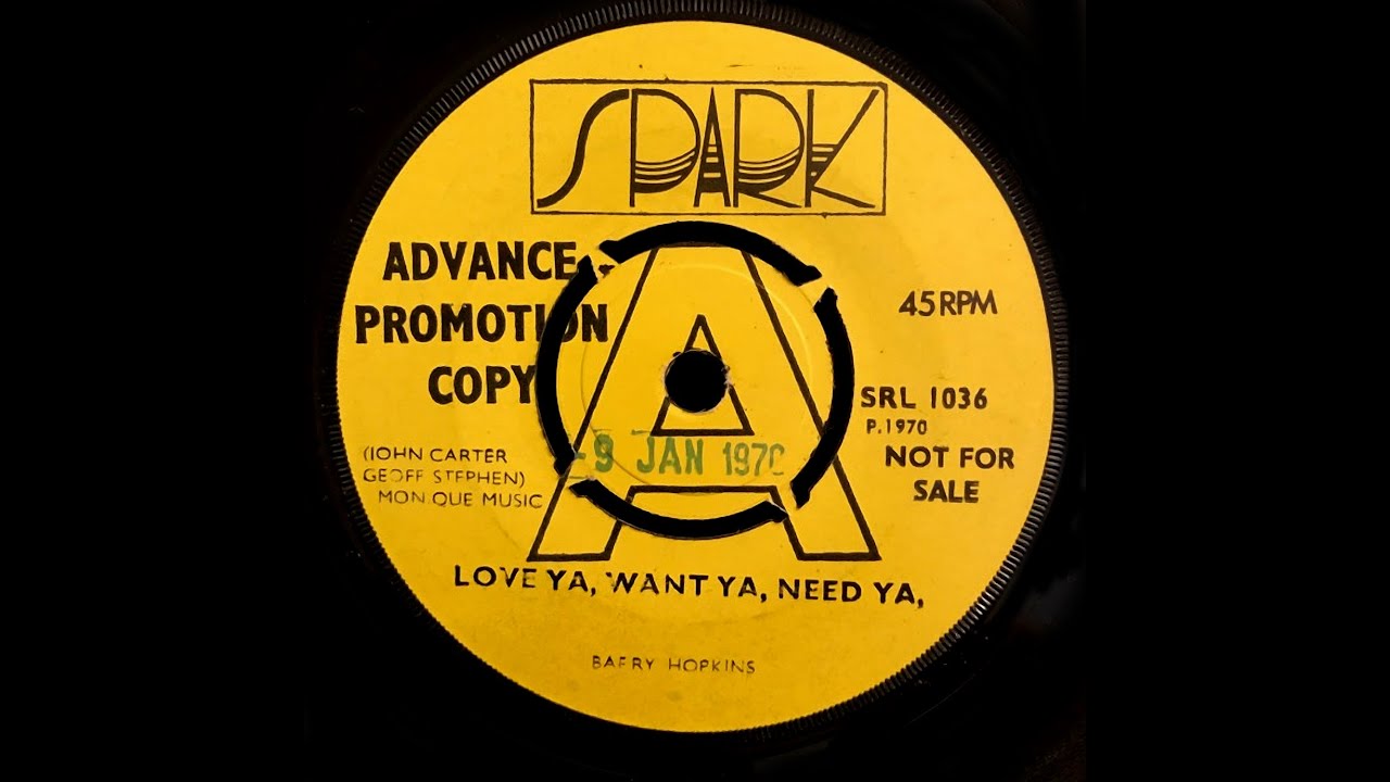 Love Ya, Want Ya, Need Ya, - Barry Hopkins (1970)
