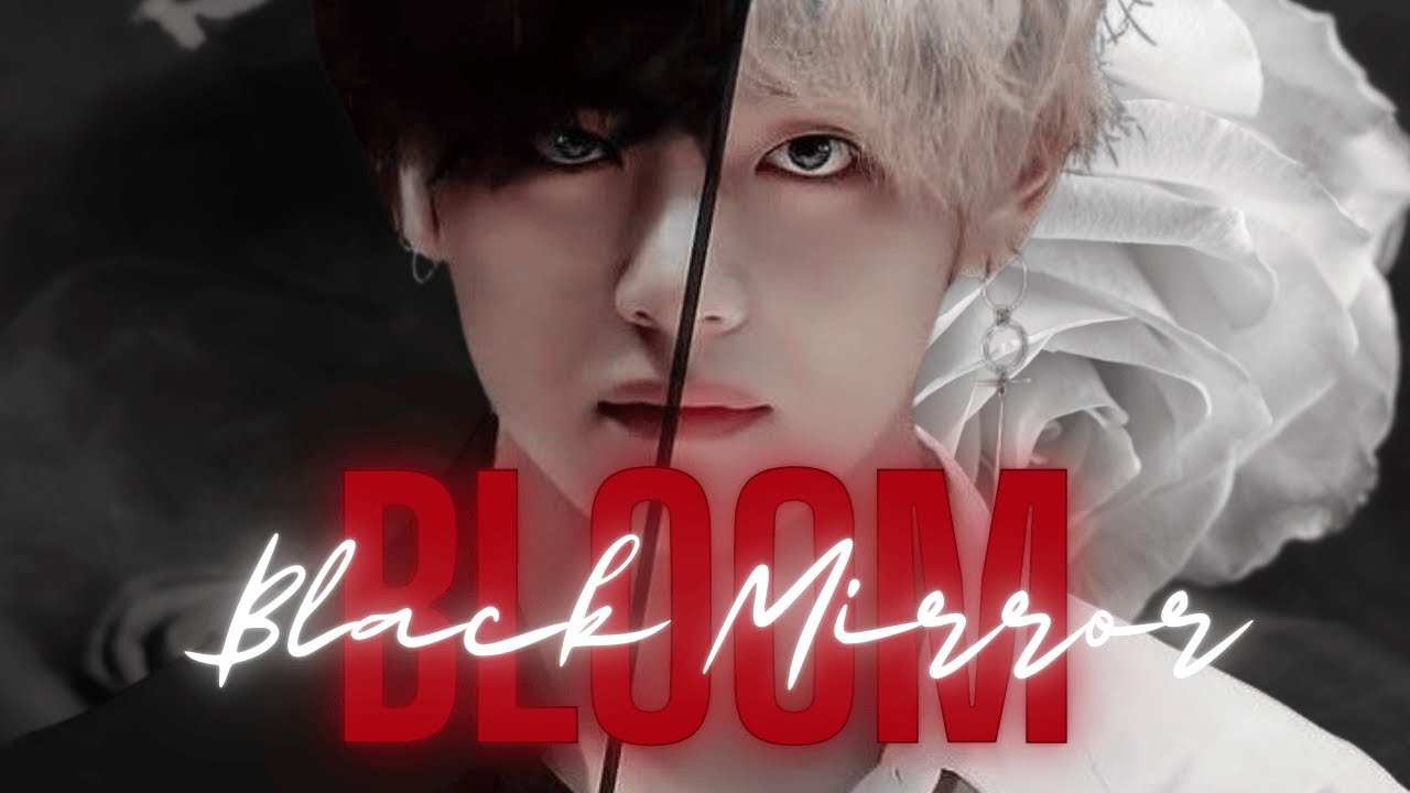 김태형 BTS Taehyung V | Black Mirror Bloom | FMV [AI Cover]