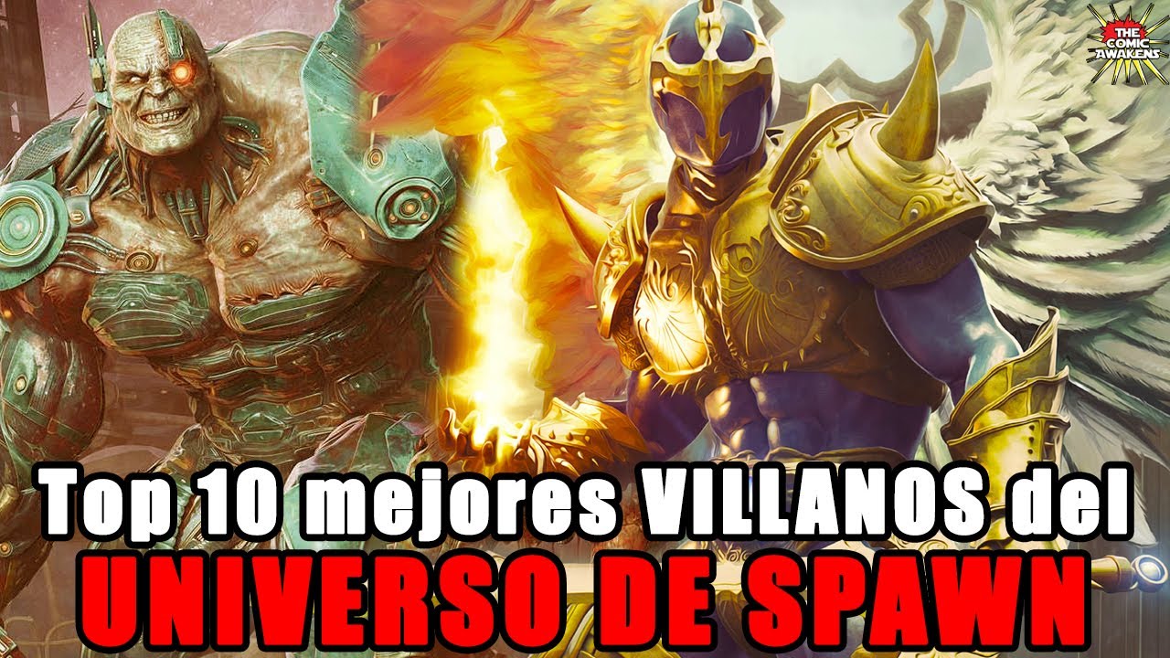 Top 10 mejores VILLANOS de SPAWN