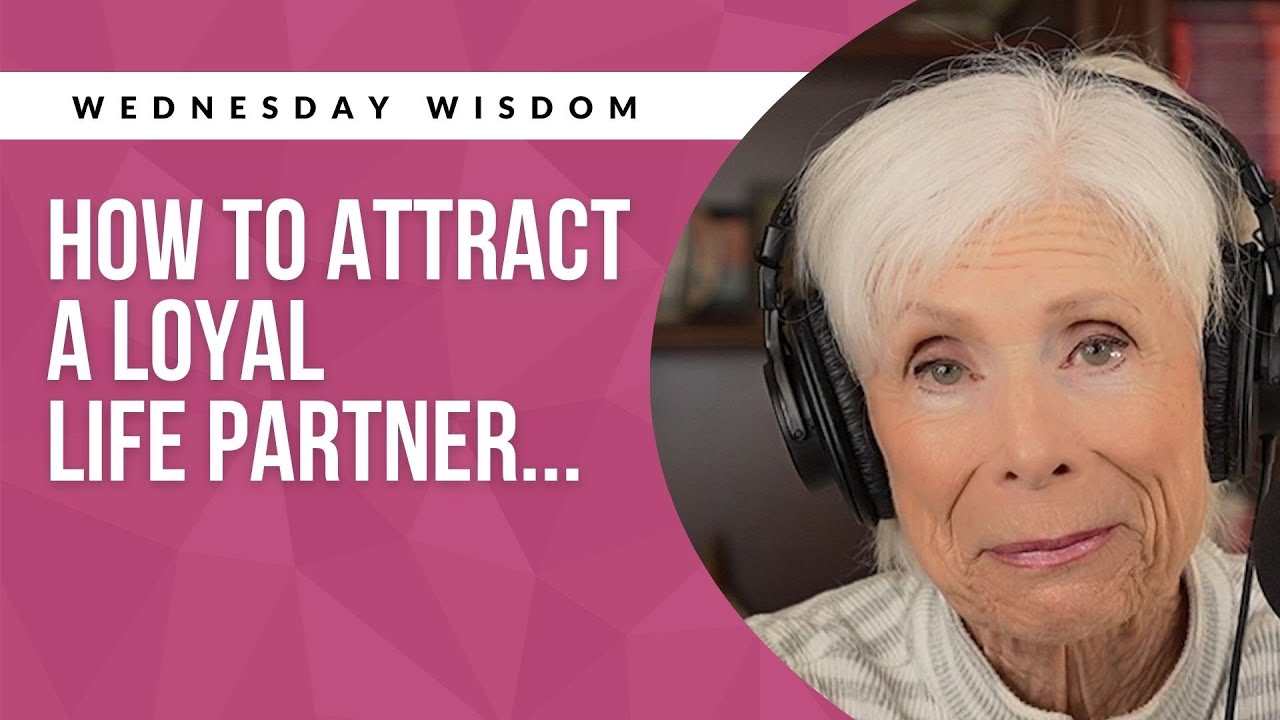 How to Attract a Loyal Partner in Life