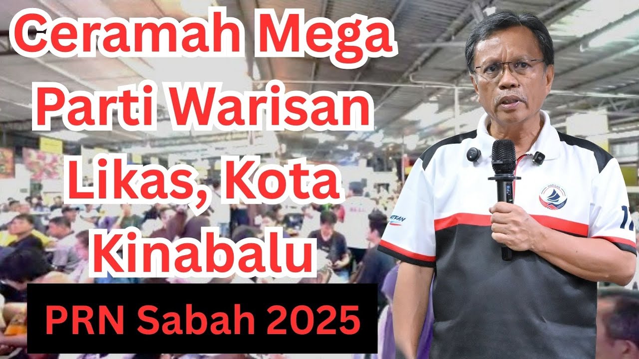 (PRN Sabah) Ceramah Parti Warisan Likas, Kota Kinabalu