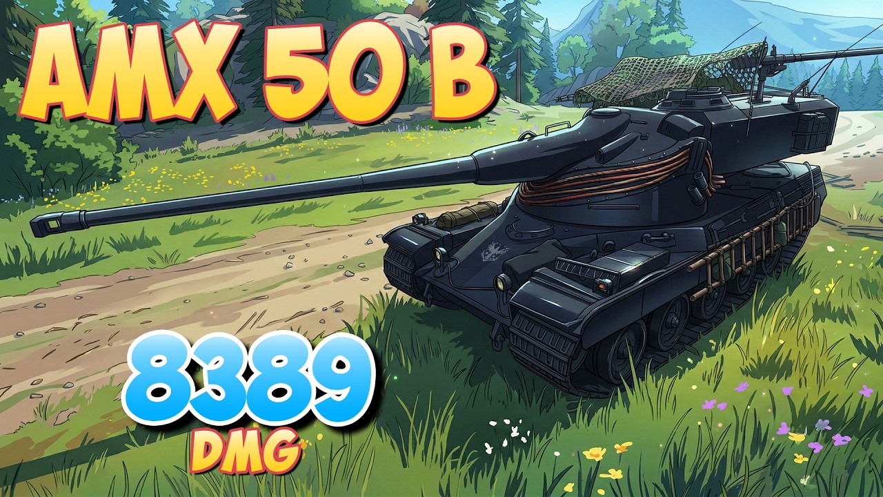 AMX 50 B - 6 Фрагов 8.3K Урона • World Of Tanks