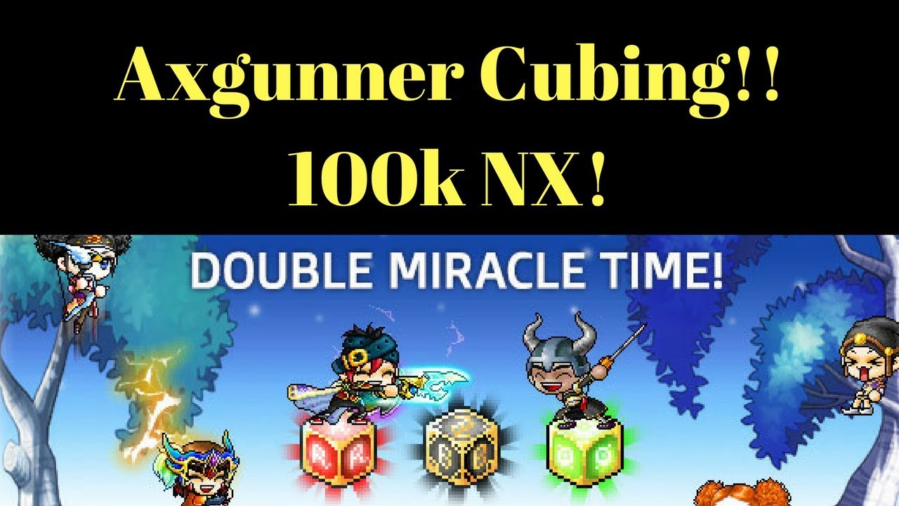 First Cubing Session, Double Miracle Time | December 2017 Axgunner | Maplestory
