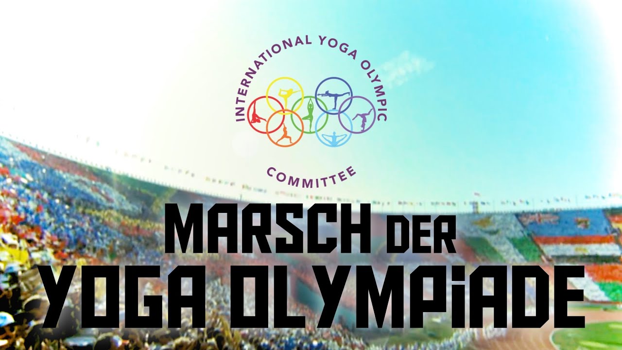 Marsch der Yoga Olympiade | INTERNATIONAL YOGA OLYMPIC COMMITTEE® (IYOC)