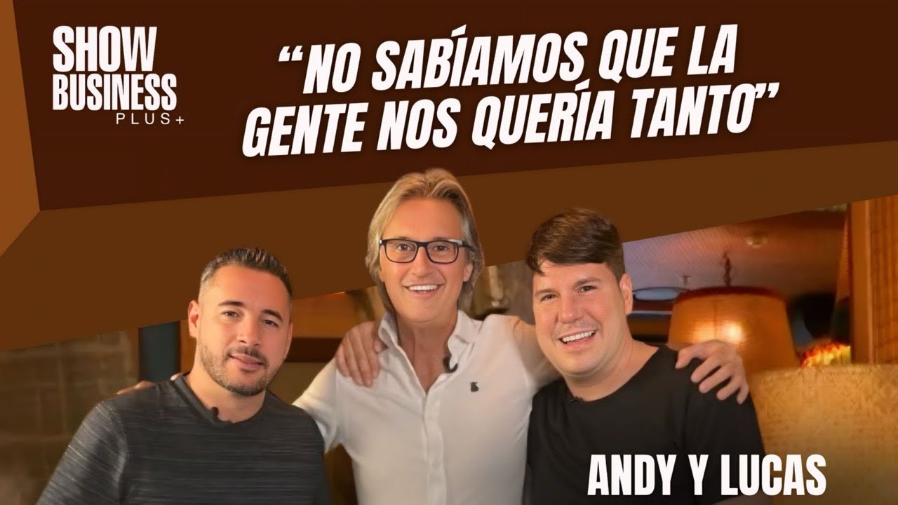 ANDY Y LUCAS: «Nosotros no nos separamos» en Show Business Plus con Poty Castillo