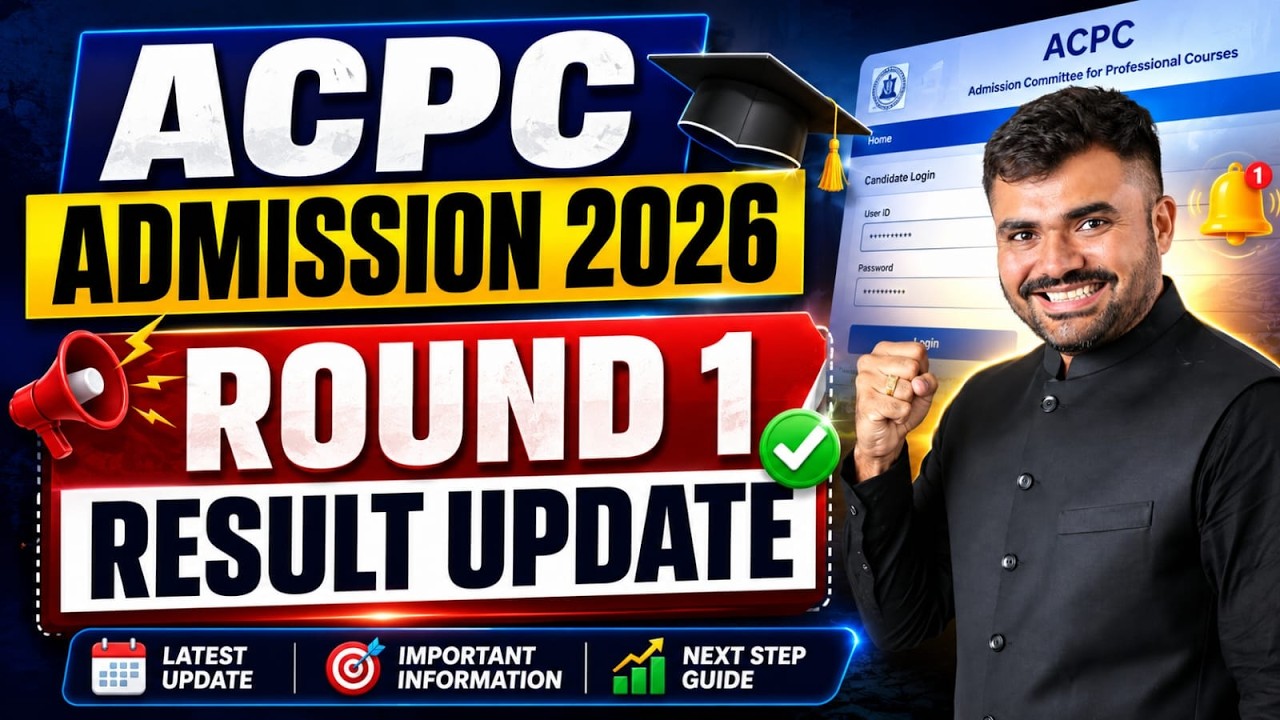 ROUND -1 -- RESULT UPDATE - ACPC ADMISSION
