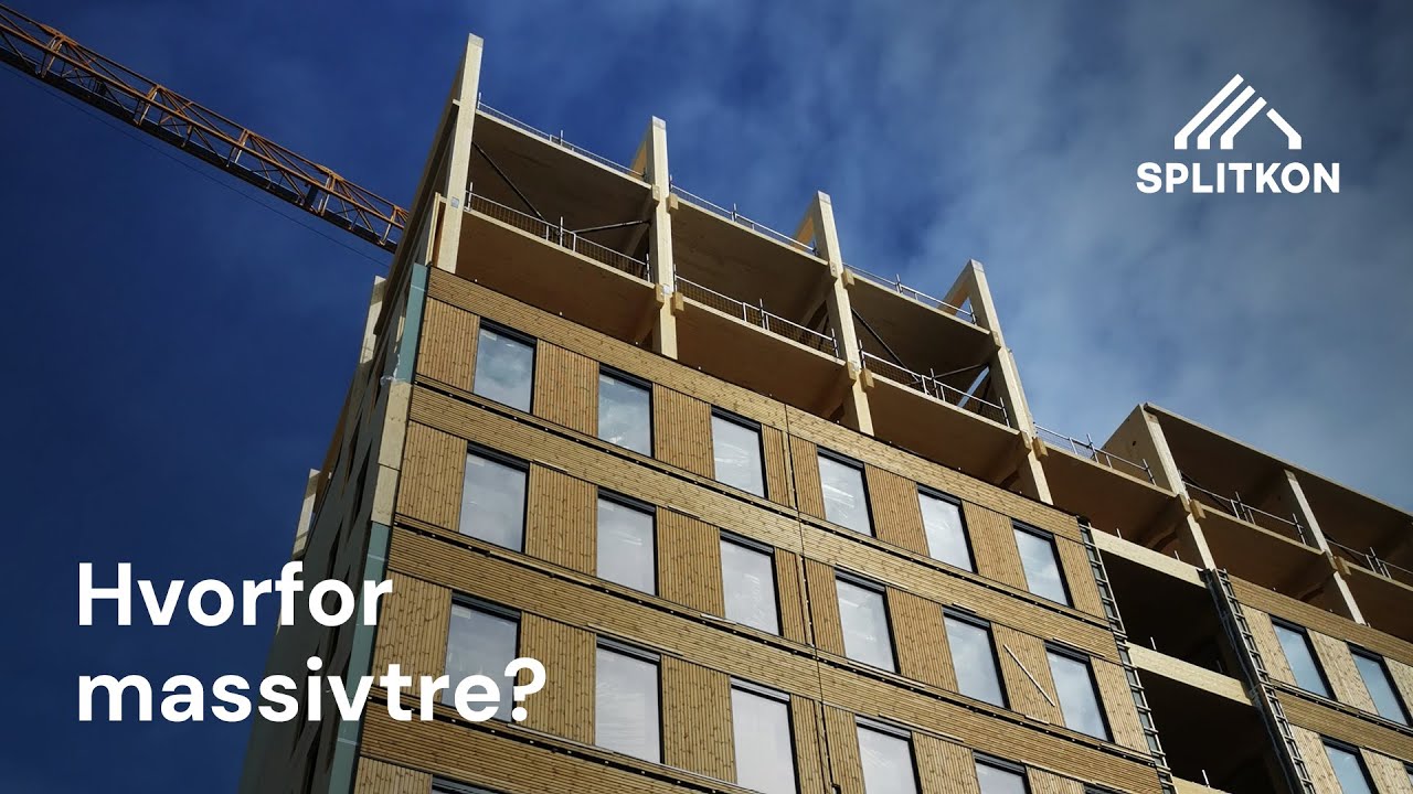 Unike fordeler med massivtre fra Splitkon