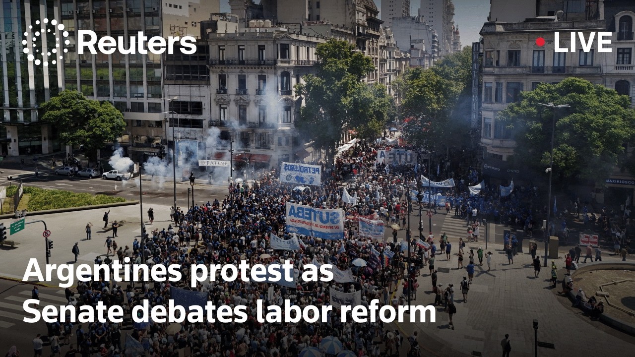 LIVE: Argentines protest as Senate debates President Milei's labor reform