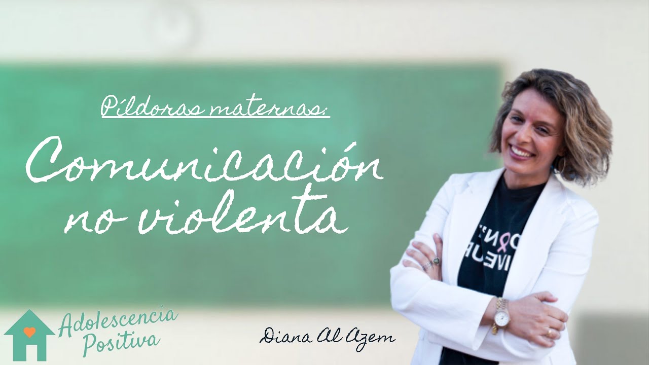 🤬¿Cómo SUPERAR una CRISIS con tu adolescente desde la COMUNICACIÓN NO VIOLENTA?