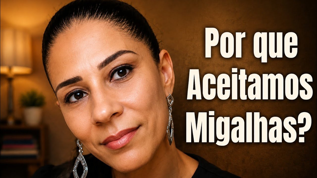 Migalhas Emocionais: Por Que Aceitamos Tão Pouco?