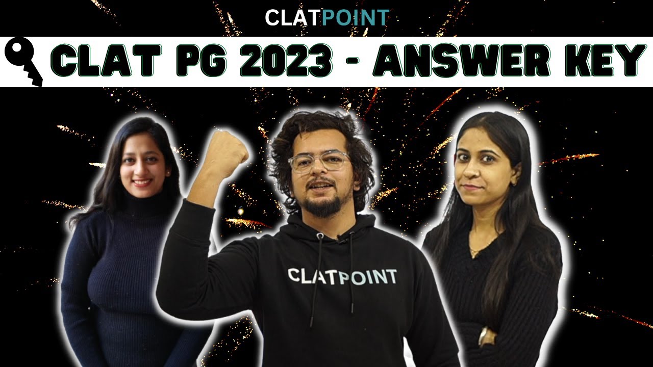 CLAT PG 2023 Answer Key, 18th December 2022. FULL Exam Analysis. Paper Solution CUT OFF | CLAT POINT