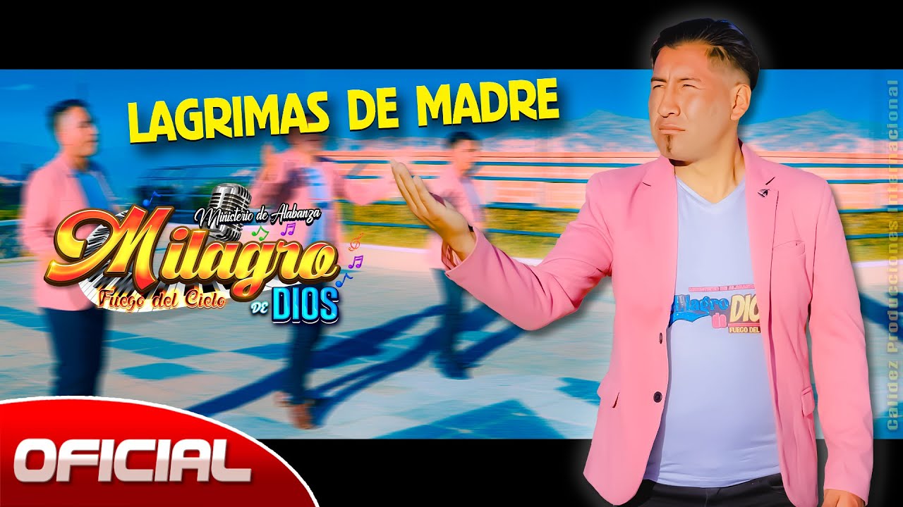 ♫ Ministerio MILAGRO DE DIOS - Fuego del Cielo ▷ Lagrimas de Madre ©Calidez Producciones