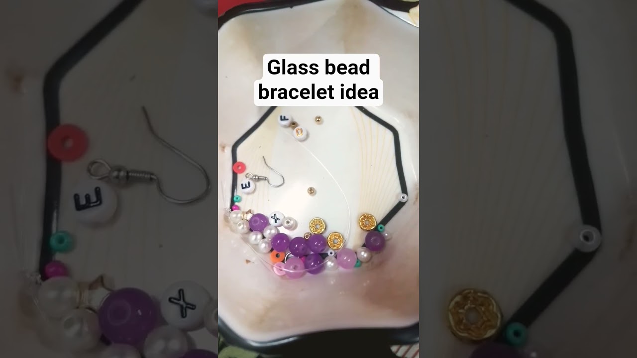 Glass bead bracelet idea