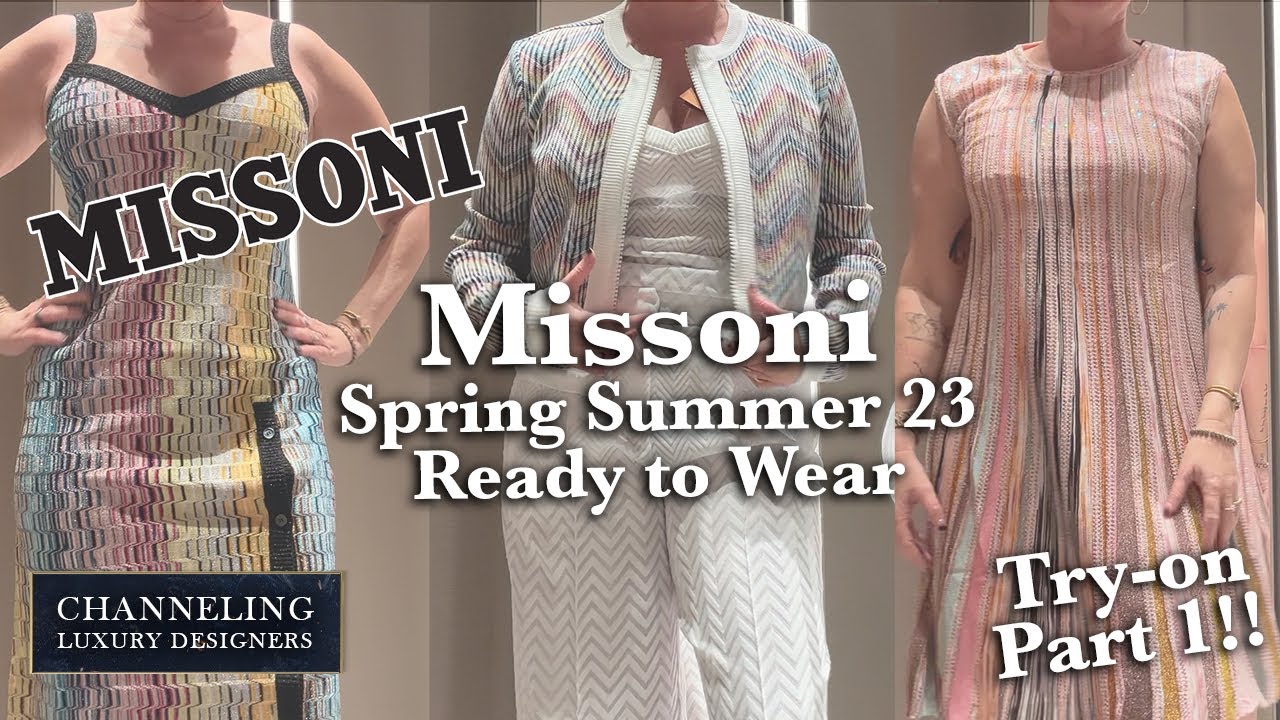 My First Missoni Video! Summer Collection from Missoni Try On Ready to Wear Collection! 2023 Summer