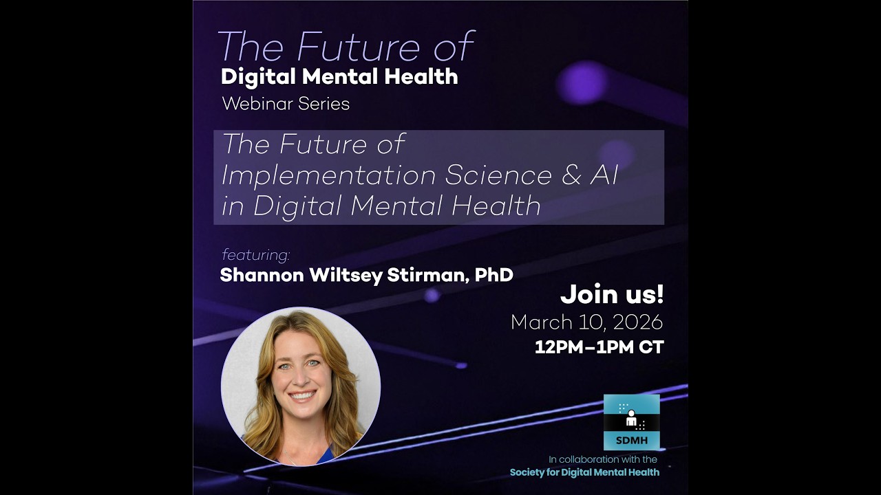 Shannon Wiltsey Stirman, PhD: “The Future of” Webinar Series 25-26