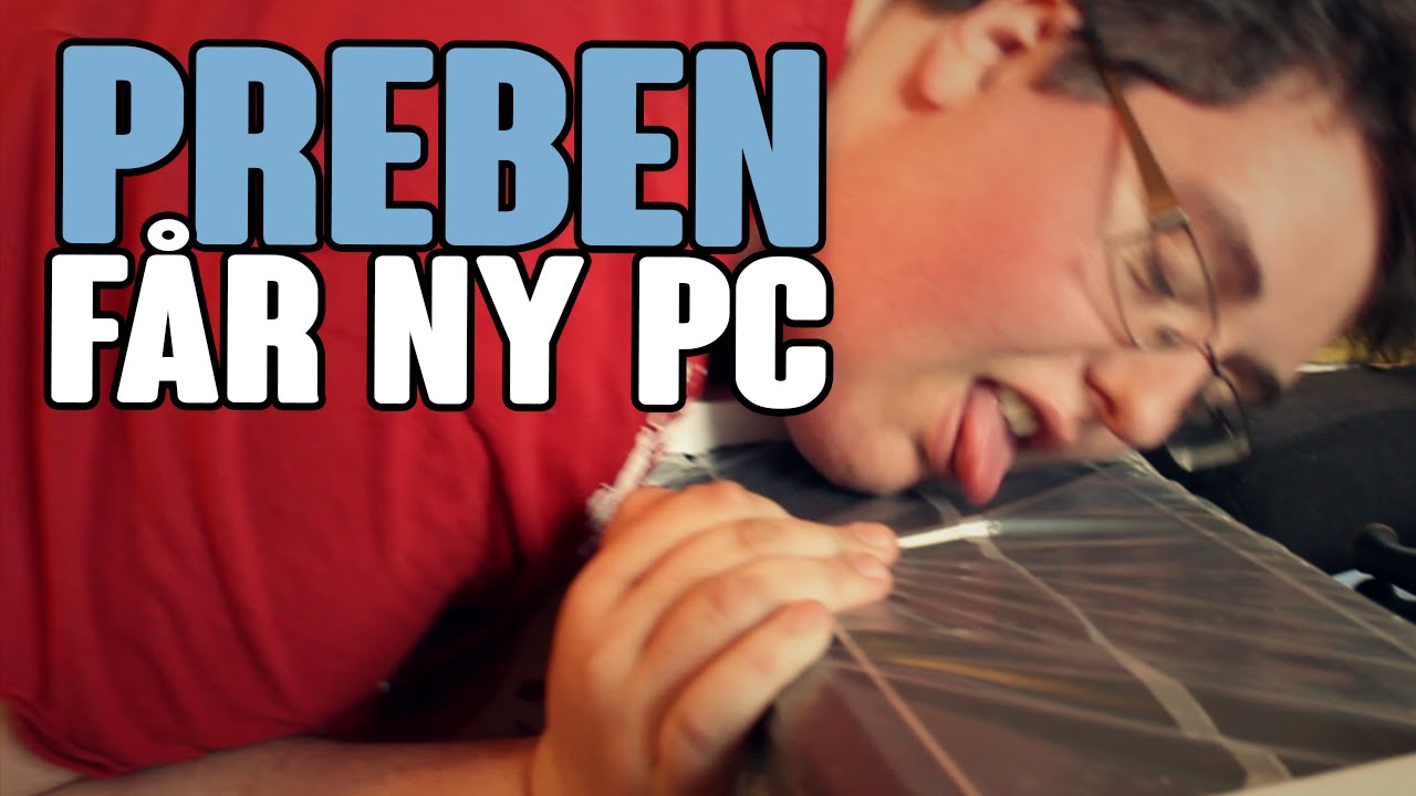 Preben f&aring;r ny PC - Norsk Vlogg
