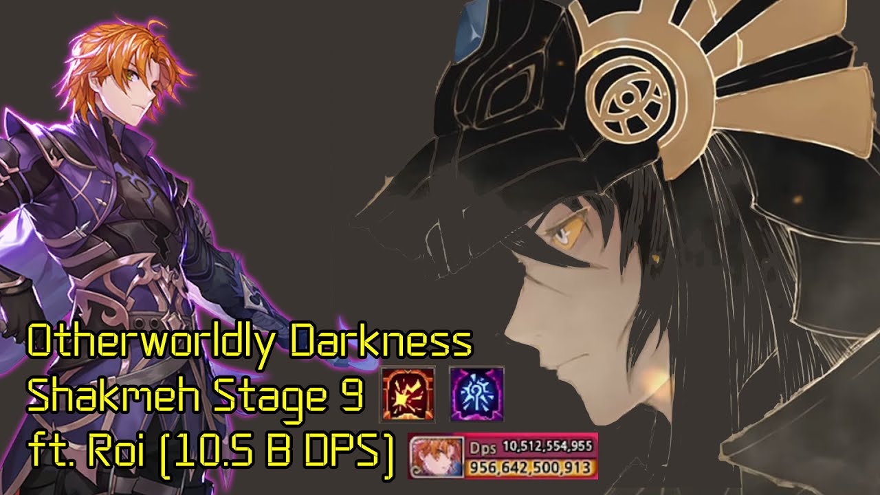[King's Raid] Otherworldly Darkness Shakmeh 9 ft.Roi (10.5B DPS)