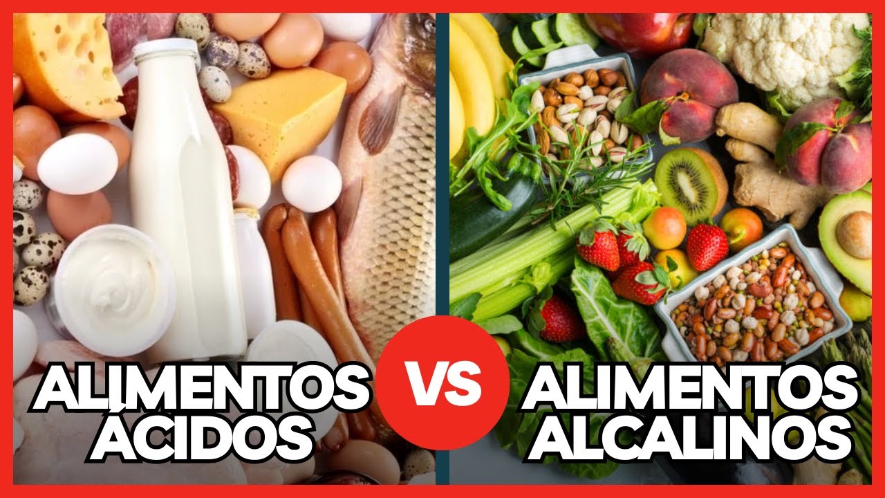 Nutrición alcalinizante - Alimentos ácidos y alcalinos