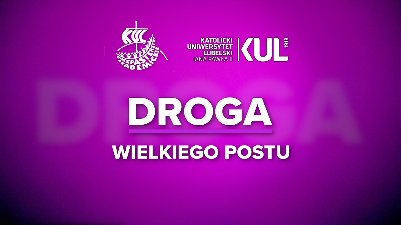 🟣 Droga Wielkiego Postu z DA KUL