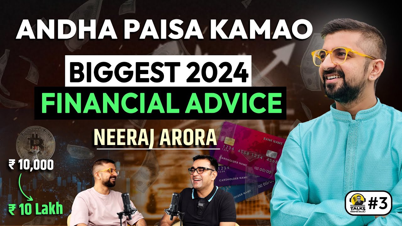 Money Management Hacks & Investment Secrets | Finance Master Class | DEEPAK BAJAJ & @NEERAJARORA