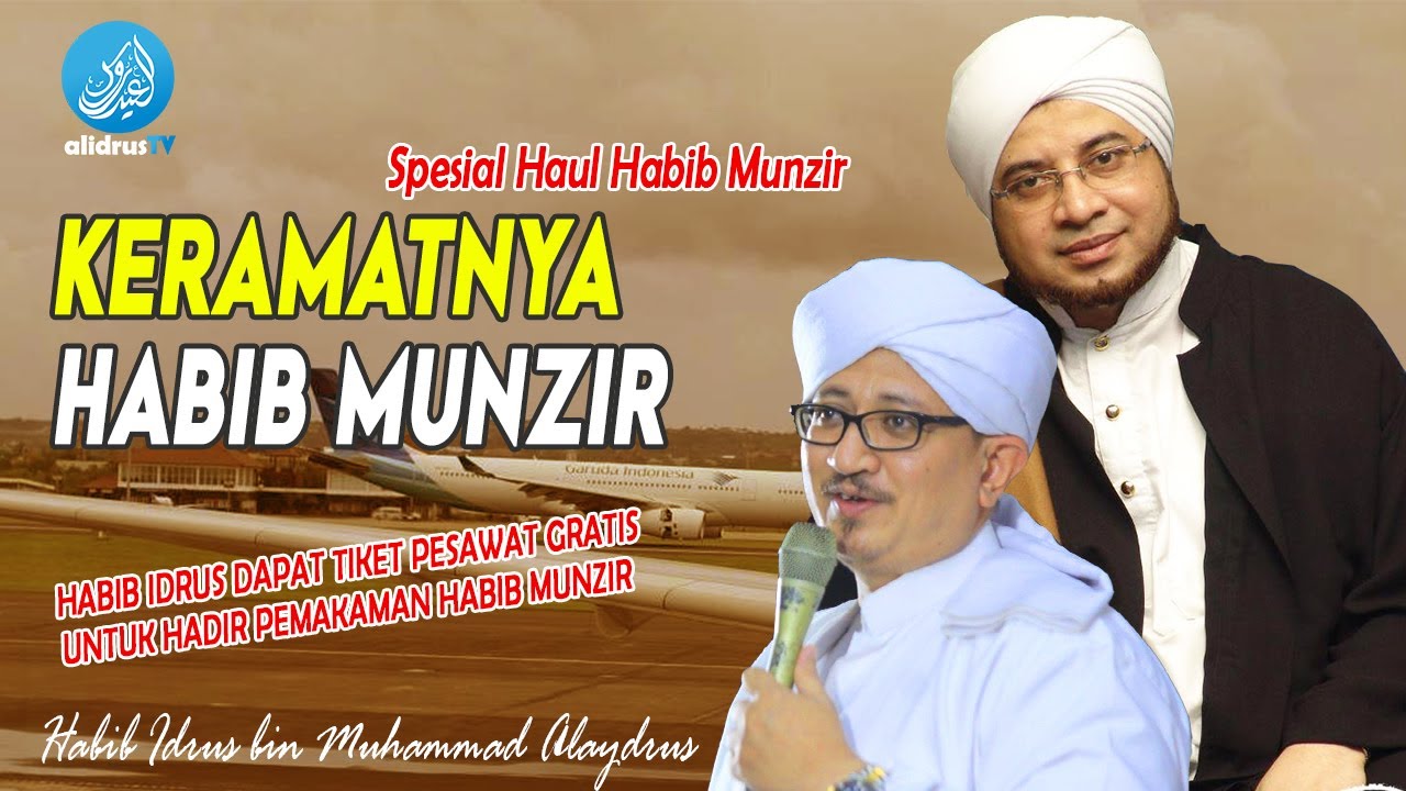 Keramatnya Habib Munzir Al Musawa (Spesial Haul Habib Munzir) | Habib Idrus bin Muhammad Alaydrus
