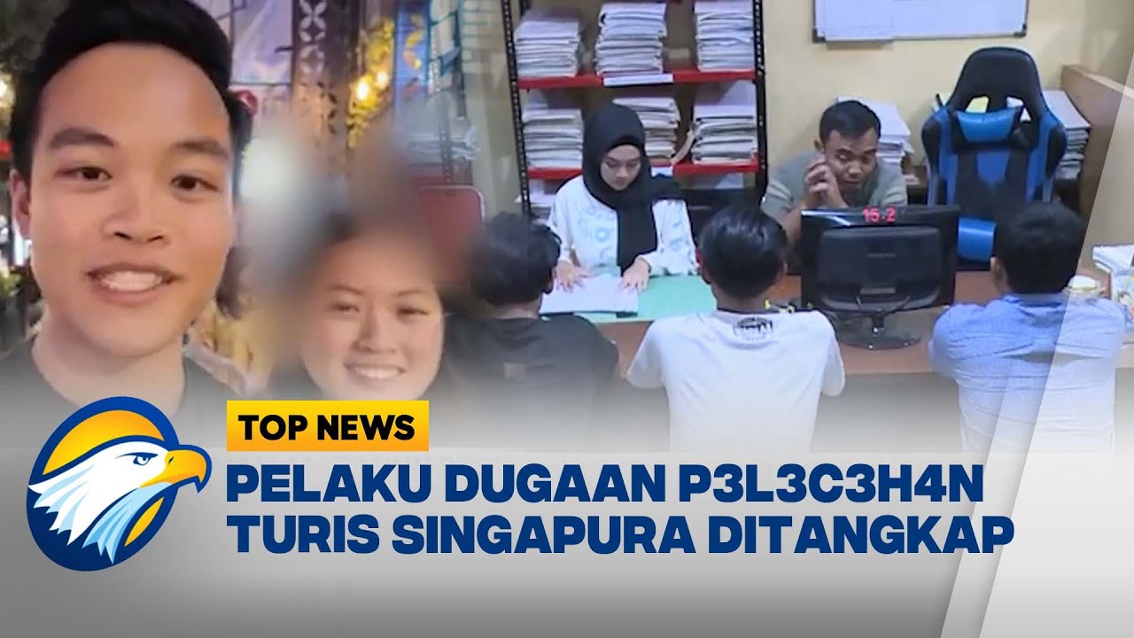 Polisi Tangkap Pelaku Dugaan P3l3c3h4n Turis Singapura [Top News]