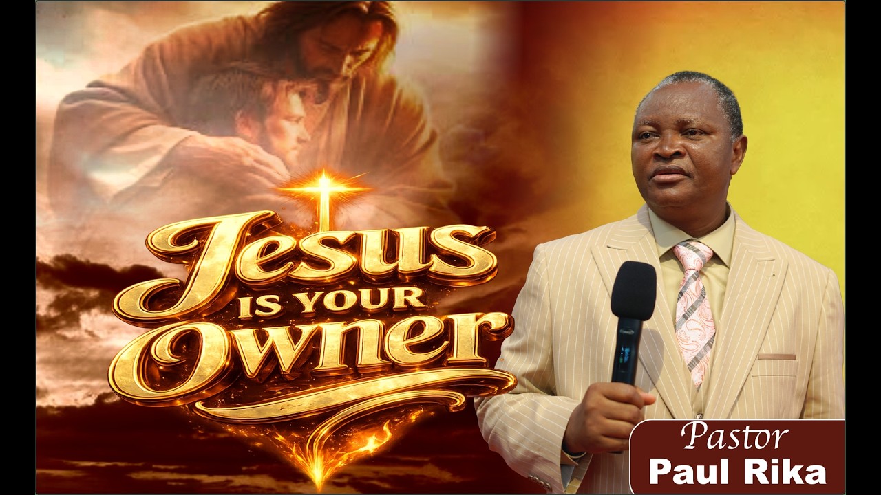 HRMW2082 JESUS IS YOUR OWNER by Pastor Paul Rika