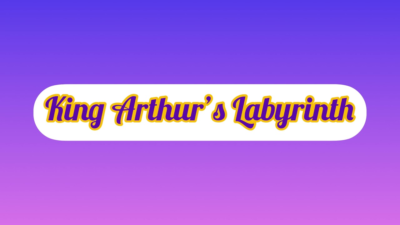 Listening - King Arthur&rsquo;s Labyrinth