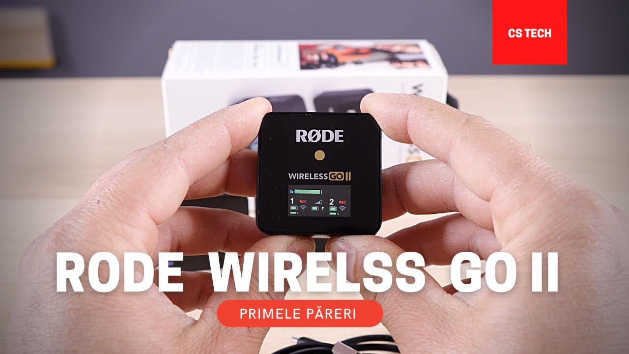 RODE Wireless GO II primele păreri și ce m-a făcut pe mine sa le achiziționez fata de Rode GO I