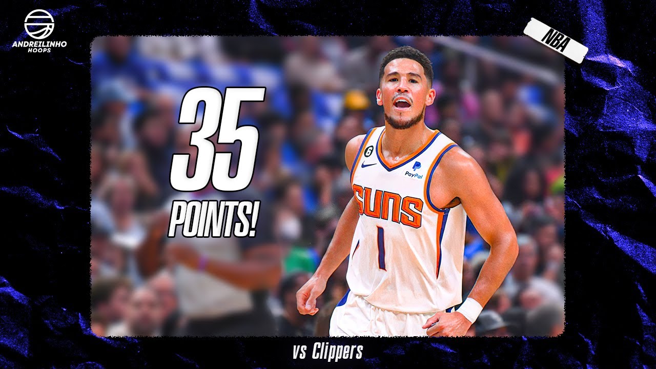 Devin Booker Full Highlights vs Clippers ● 35 POINTS! ● 23.10.22 ● 1080P 60 FPS