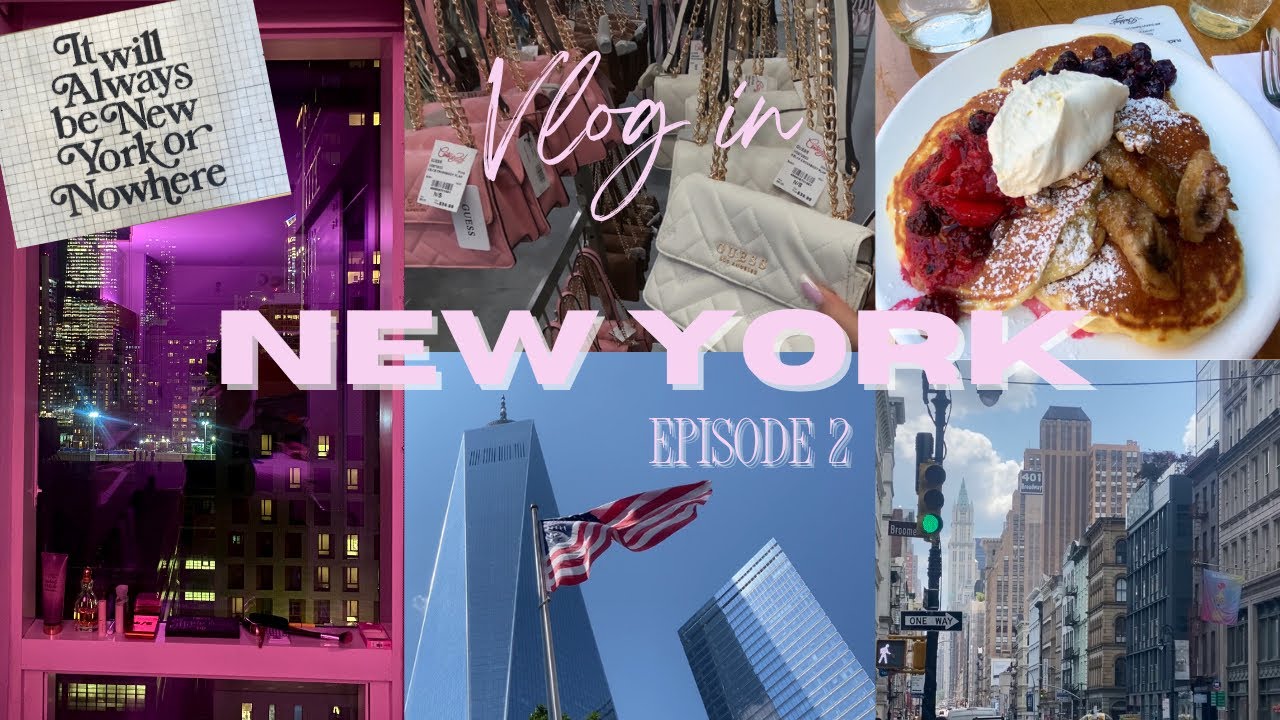 SOLO TRIP in NYC | part 2 | soho, best pancakes, world trade center, lululemon, room tour … 💕