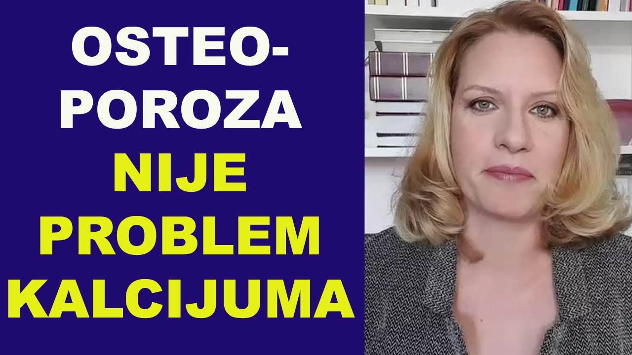 OSTEOPOROZA nije samo problem kalcijuma / dr Bojana Mandić