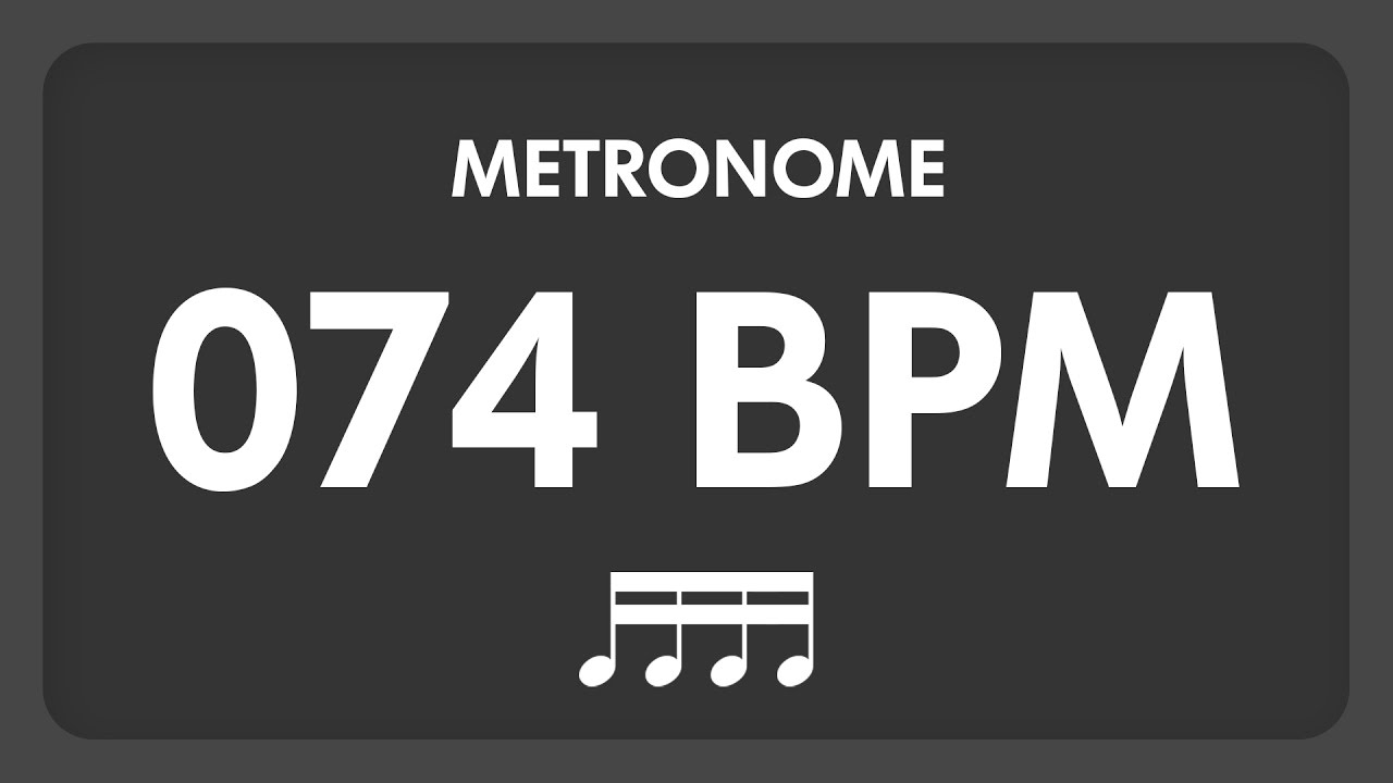74 BPM - Metronome - 16th Notes