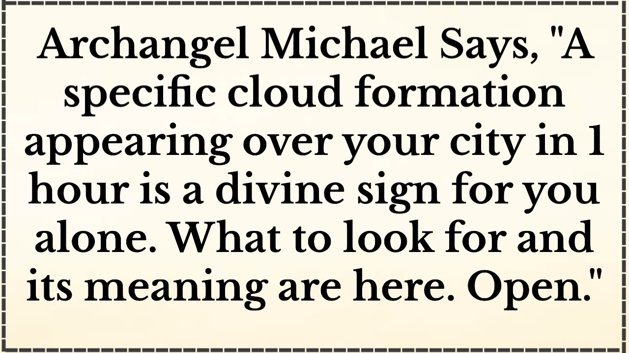 Archangel Michael Says, 
