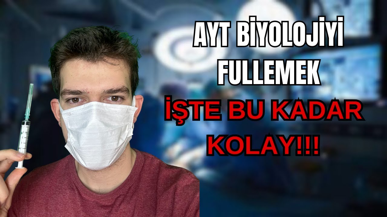 AYT BİYOLOJİ NASIL FULLENİR!?