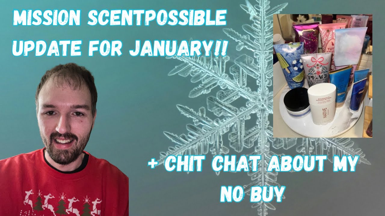 Mission ScentPossible January Update + Chit Chat On My No Buy 
