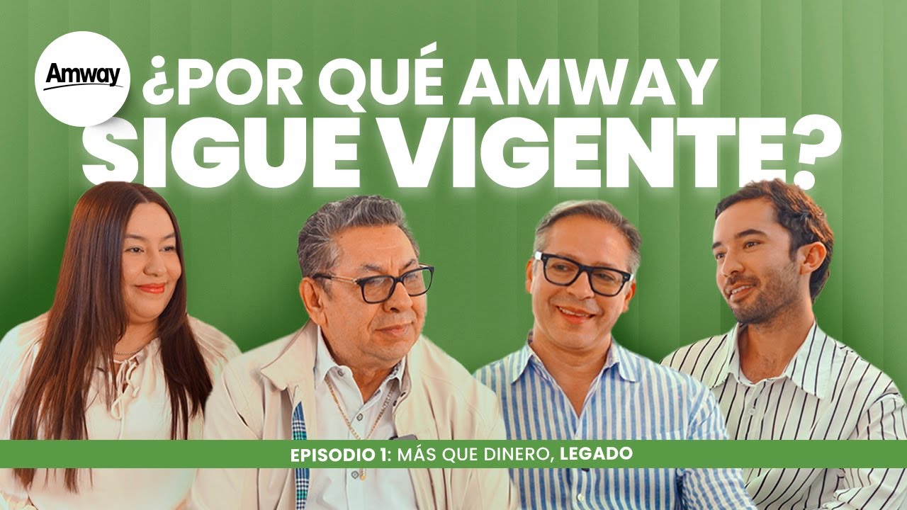 ¿El negocio Amway se puede heredar? Ingresos y legado | Ep. 1