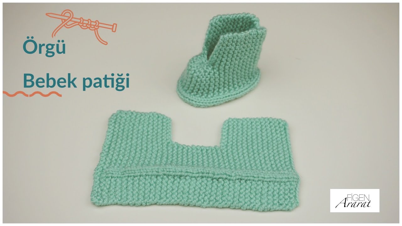 En kolay örgü bebek patiği / kolay örgü modelleri / Figen Ararat