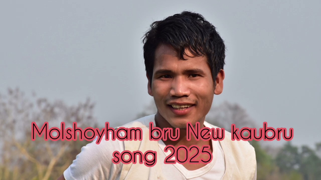 Molshoyham bru|| New kaubru song 2025