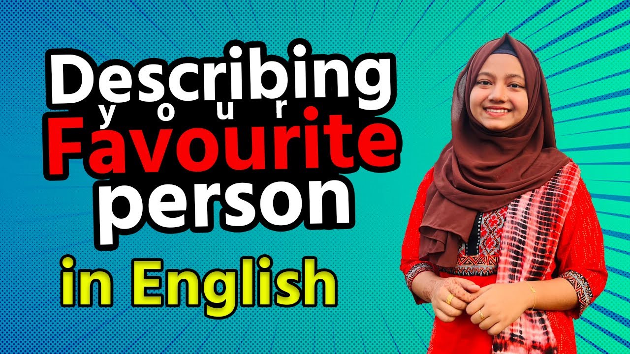 Describing your favourite person/ talking about peole  - Live | Lingual Academy