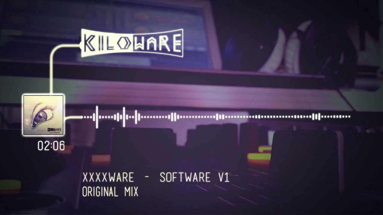 KILOWARE - Software v1 (Original Mix)