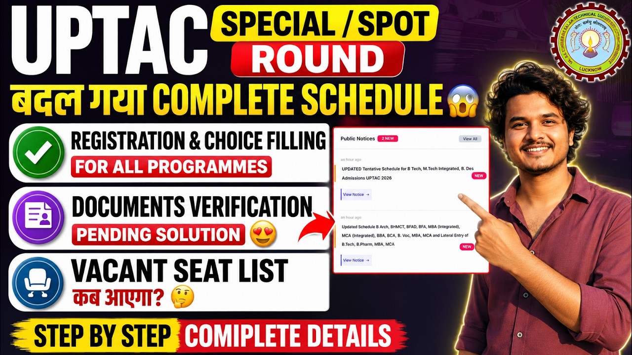 UPTAC Special Round 2026 🔥 Complete Schedule Changed 😱 | Registration, Choice Filling, Vacant Seats