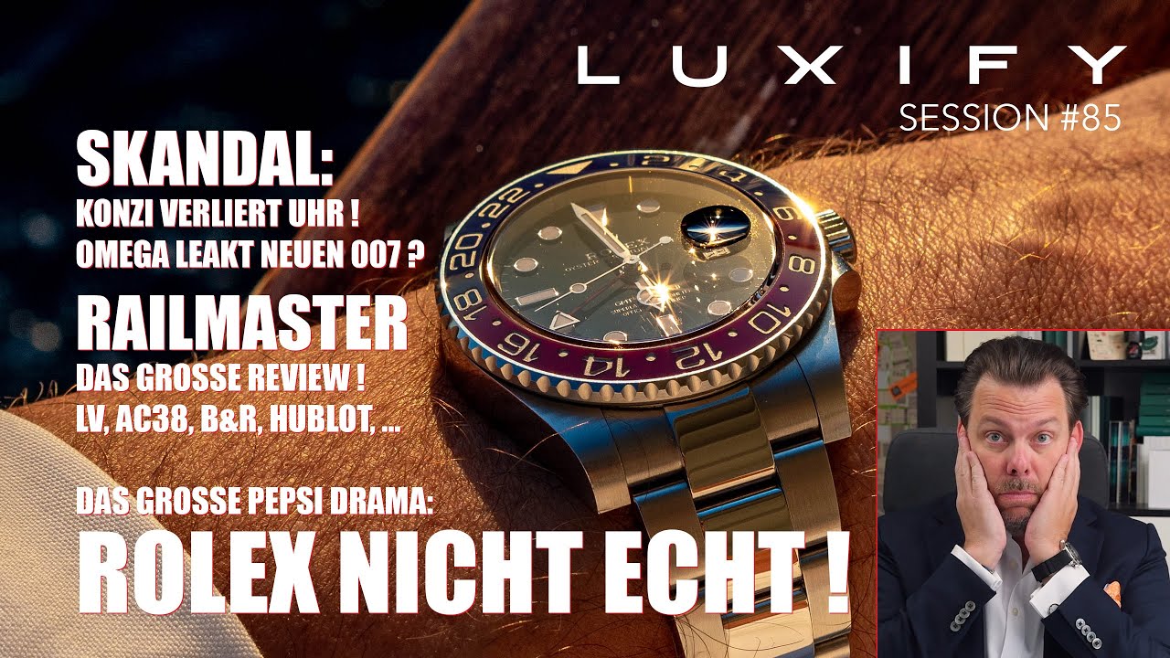 Rolex nicht echt, Konzi verliert Uhr, Omega Railmaster, LV, MS Flow, Uhren-Exporte, Auktionspreise