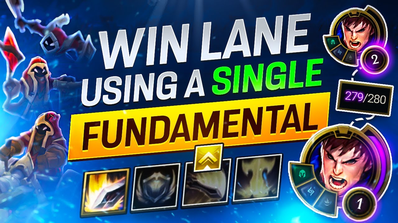 HOW TO WIN LANE USING A SINGLE FUNDAMENTAL - League of Legends GUIDE